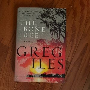 The Bone Tree A Novel Greg ILES